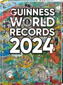 Guinness world records 2024 - guinness,