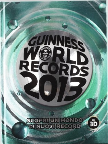 Guinness world records 2013 - records,